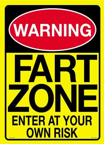 warning-you-are-entering-a-fart-zone.jpg